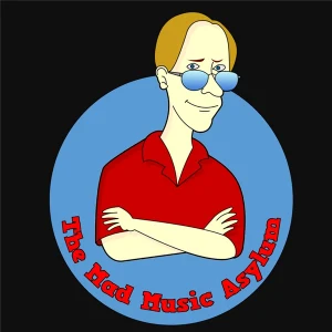 The Mad Music Asylum